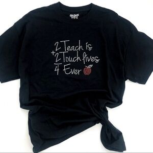 LAST ONE: Teachers Touch Lives Bling Shirt
